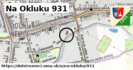 Na Okluku 931, Dolní Němčí