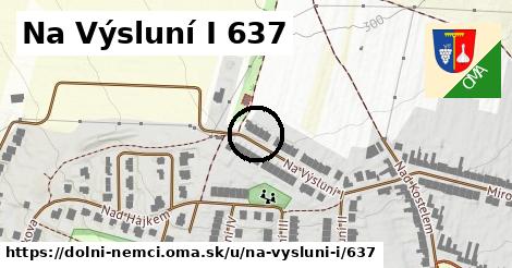 Na Výsluní I 637, Dolní Němčí