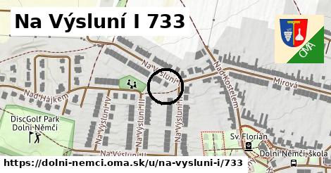 Na Výsluní I 733, Dolní Němčí