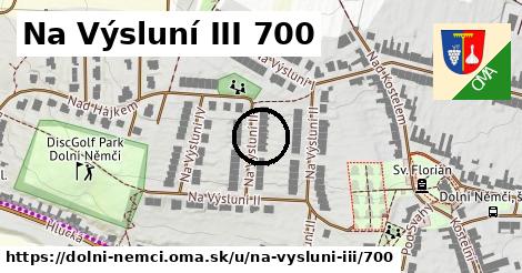 Na Výsluní III 700, Dolní Němčí