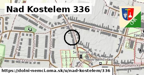 Nad Kostelem 336, Dolní Němčí