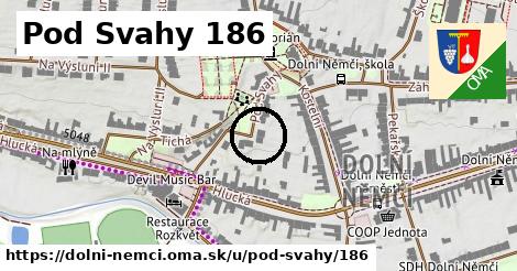 Pod Svahy 186, Dolní Němčí