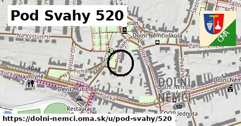 Pod Svahy 520, Dolní Němčí