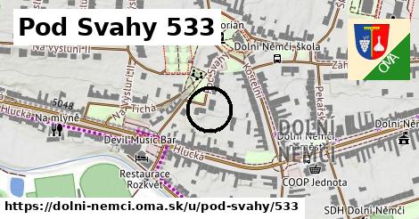 Pod Svahy 533, Dolní Němčí