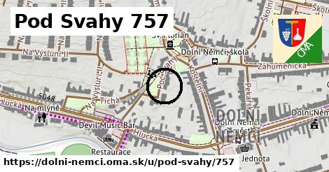 Pod Svahy 757, Dolní Němčí