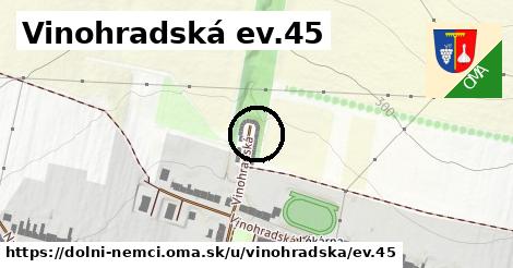 Vinohradská ev.45, Dolní Němčí