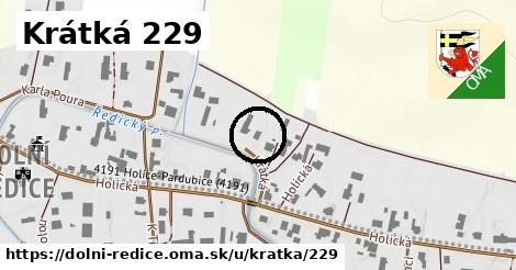 Krátká 229, Dolní Ředice