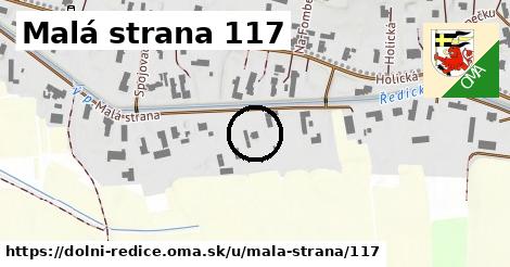 Malá strana 117, Dolní Ředice