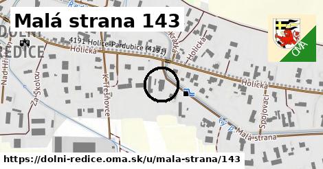 Malá strana 143, Dolní Ředice