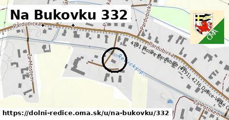 Na Bukovku 332, Dolní Ředice