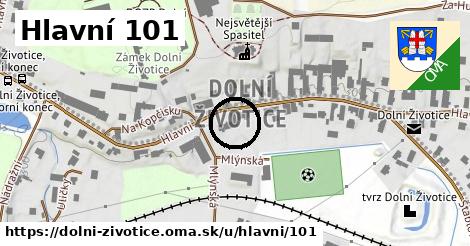 Hlavní 101, Dolní Životice