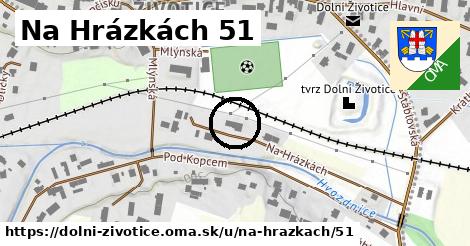 Na Hrázkách 51, Dolní Životice