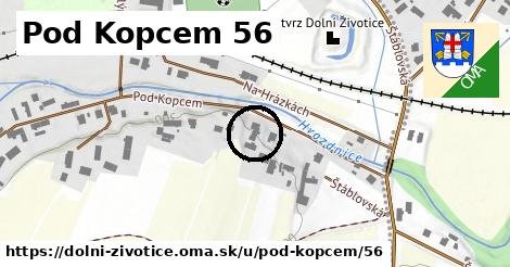 Pod Kopcem 56, Dolní Životice