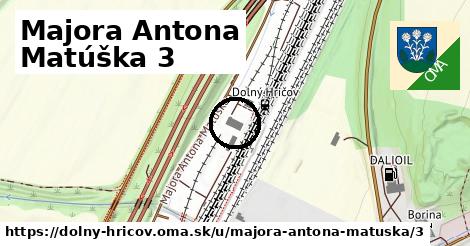 Majora Antona Matúška 3, Dolný Hričov