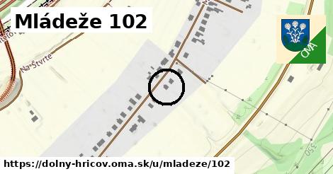 Mládeže 102, Dolný Hričov