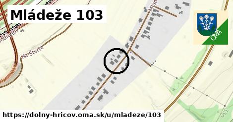 Mládeže 103, Dolný Hričov