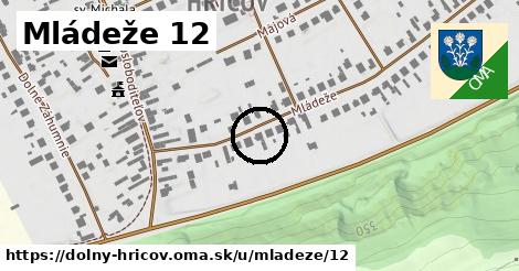 Mládeže 12, Dolný Hričov