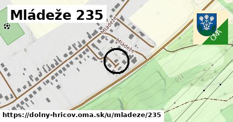 Mládeže 235, Dolný Hričov