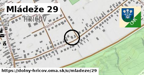 Mládeže 29, Dolný Hričov