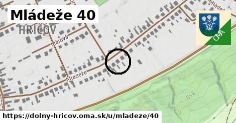 Mládeže 40, Dolný Hričov