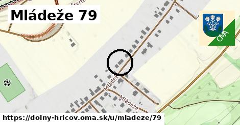 Mládeže 79, Dolný Hričov