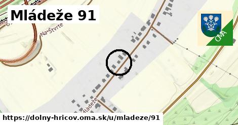 Mládeže 91, Dolný Hričov