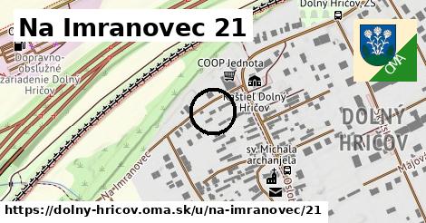 Na Imranovec 21, Dolný Hričov