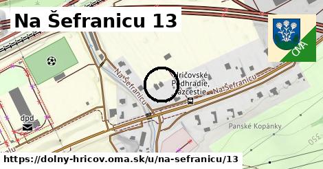 Na Šefranicu 13, Dolný Hričov