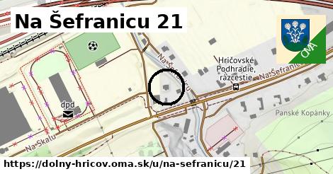 Na Šefranicu 21, Dolný Hričov