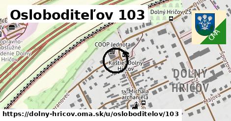 Osloboditeľov 103, Dolný Hričov