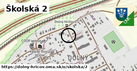 Školská 2, Dolný Hričov