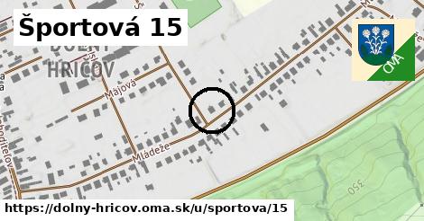 Športová 15, Dolný Hričov