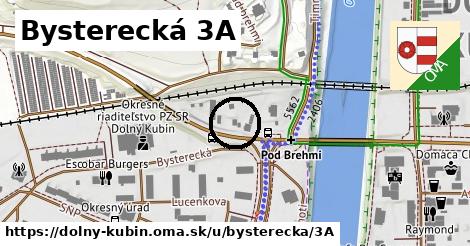 Bysterecká 3A, Dolný Kubín