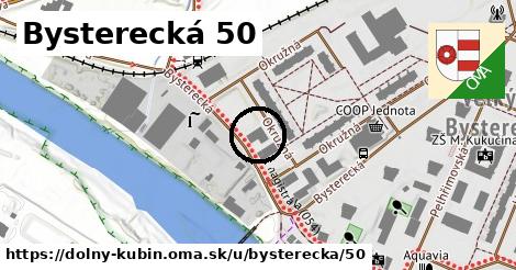 Bysterecká 50, Dolný Kubín