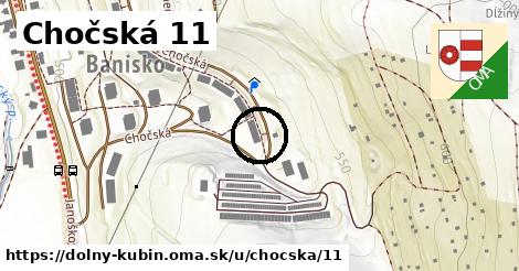 Chočská 11, Dolný Kubín