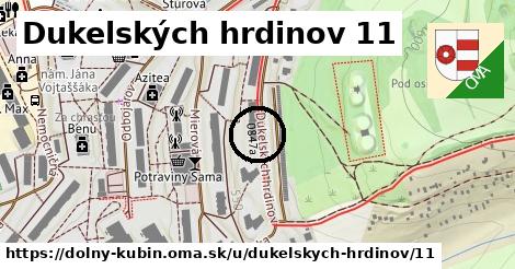 Dukelských hrdinov 11, Dolný Kubín