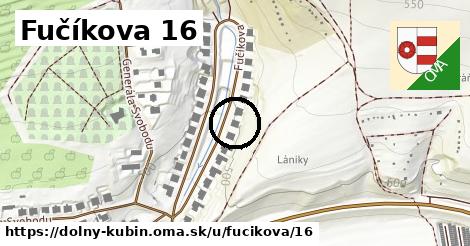 Fučíkova 16, Dolný Kubín