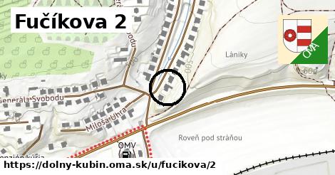 Fučíkova 2, Dolný Kubín