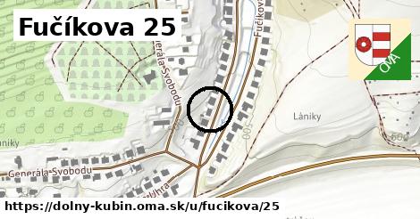 Fučíkova 25, Dolný Kubín