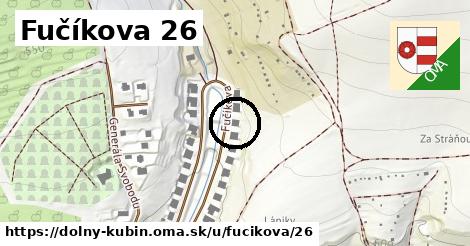 Fučíkova 26, Dolný Kubín