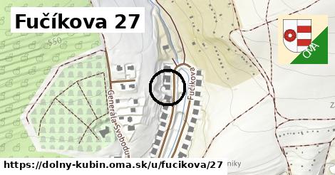 Fučíkova 27, Dolný Kubín