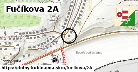 Fučíkova 2A, Dolný Kubín