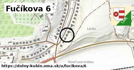 Fučíkova 6, Dolný Kubín