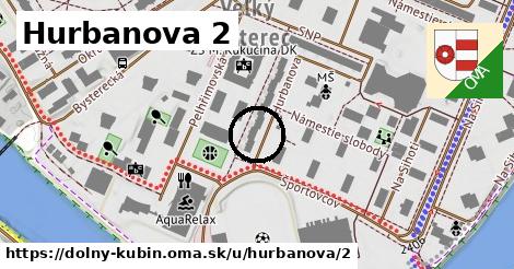 Hurbanova 2, Dolný Kubín