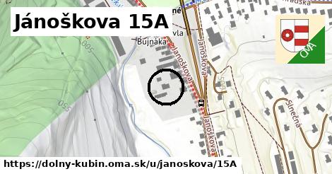 Jánoškova 15A, Dolný Kubín