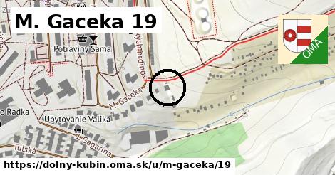 M. Gaceka 19, Dolný Kubín