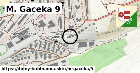 M. Gaceka 9, Dolný Kubín