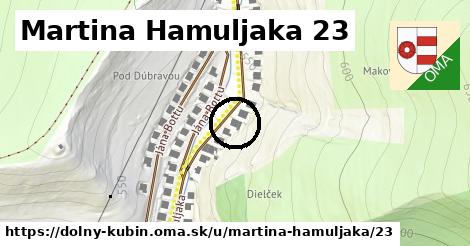 Martina Hamuljaka 23, Dolný Kubín
