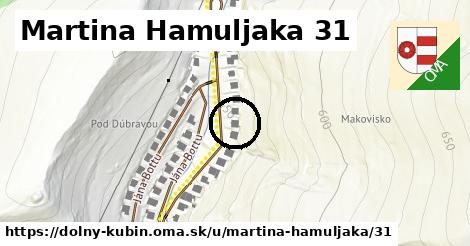 Martina Hamuljaka 31, Dolný Kubín