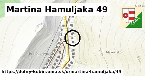 Martina Hamuljaka 49, Dolný Kubín